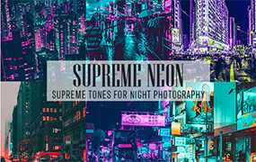 【P773】城市霓虹色彩黑金预设 SupremeTones Supreme Neon lightroom presets