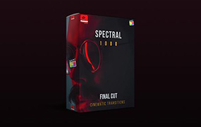 【F603】1000个FCPX转场插件SPECTRAL Cinematic Transitions