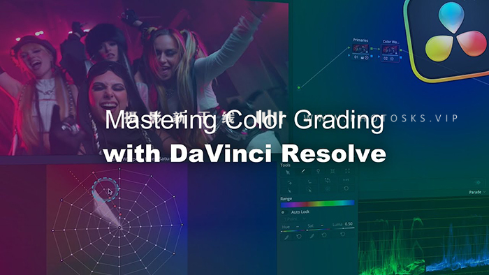 【F651】达芬奇教程-学习给视频调色基础课程 Master Color Grading In Davinci Resolve 18.6