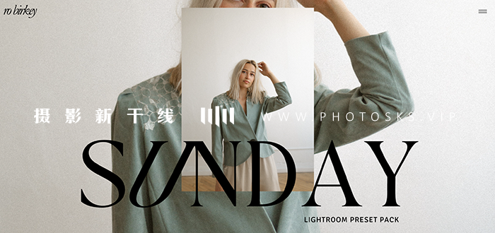 【P1327】摄影师Ro Birkey – Sunday Preset Pack Features家庭亲子人像PS/LR预设