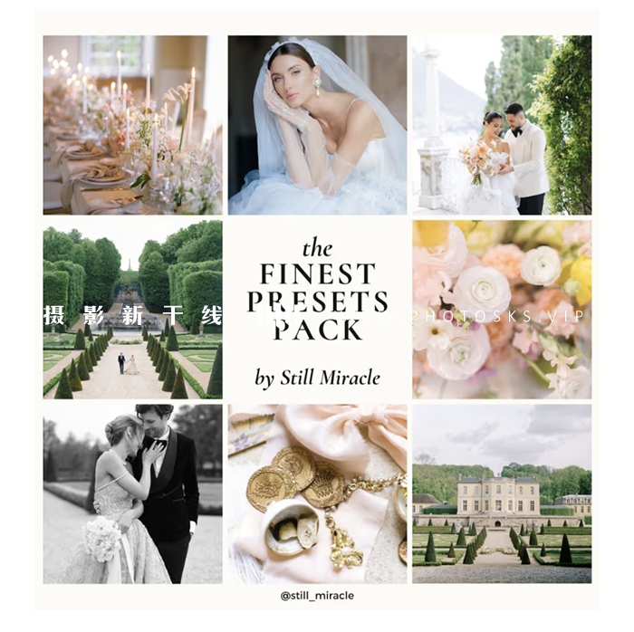 【P1321】Still Miracle – The Finest 婚礼PS/LR预设